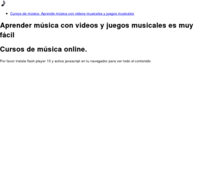 ladomicilio.com: La.Do.Mi.Cilio
Aprender música en La.Do.Mi.Cilio es muy fácil. Cursos de música basados en videos, foros y juegos musicales. Clases de música online las 24 horas del día.