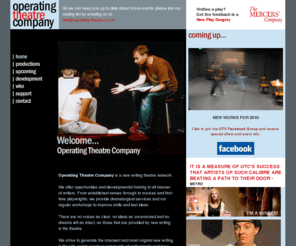 operating-theatre.co.uk: Operating Theatre Company
Operating Theatre Company is an award-winning new writing theatre network