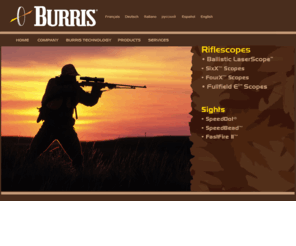 burrisoptics.co.uk: Scopes - rifle scopes, sights by Burris Optics
American manufacturer of precision optics and accessories including gunscopes, spotting scopes, laserscopes, binoculars, tactical optics, rings and bases.