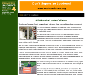 loudounsfuture.org: Campaign for Loudoun's Future - LoudounsFuture.org
The real estate & construction industry poured close to half a million dollars 
into the elections for Loudoun Board of Supervisors. Now they have submitted 20 applications (CPAMs) for changes 
to the county Comprehensive Plan to allow massive new development