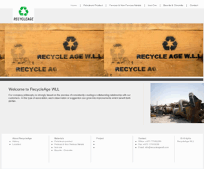 recycleagewll.com: Petroleum Product, Ferrous & Non-Ferrous Metal Recycling - RecycleAge WLL
RecycleAge is an innovative specialist constantly working to optimise its recycling processes for ferrous, non ferrous, oil, bitumen copper, tin, lead and nickel