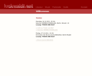 tod-in-arkadien.de: luckwaldt.net – Startseite
Jens Luckwaldt, Berlin – Literatur, Musik, Publizistik, Grafik
