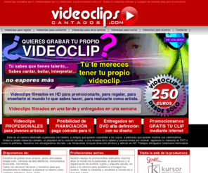 videoclips-cantados.com: Videoclips cantados
Graba tu propio videoclip y haz que todo el mundo te conozca.