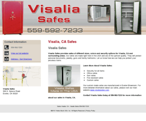 visaliasafes.net: Safes Visalia, CA - Visalia Safes 559-592-7233
Visalia Safes provides Office safes,Gun safes services to Visalia, CA. Call 559-592-7233.Made In The USA.