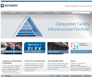 datacenterwaalwijk.com: Datacenters en Computerruimtes; ICTroom
ICTroom, specialist in datacenters en computerruimtes; ontwerpt, bouwt, onderhoudt en beheert groene en state-of-the-art datacenters.