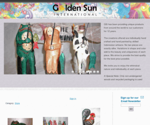 goldensuninternational.com: Browse
Golden Sun International, imported, Indonesian, wooden, artwork, sculptures, carvings