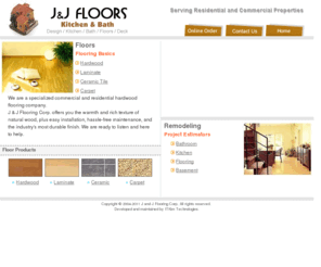 jandjbath.com: J & J Floors
J and J Flooring Corp offers every flooring product imaginable. You can find them all on our site at the best discount prices available.