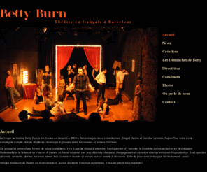 bettyburn.com: Théâtre en français à Barcelone - Betty Burn
Betty Burn Théâtre, théâtre en français à Barcelone
