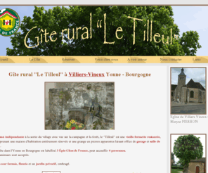 gite-yonne-tilleul.com: Gîte Rural Les Tilleuls n°434 Yonne
Gite Rural dans l'Yonne -Bourgogne Les Tilleuls 3 épis Gîte de France pour 4 personnes à 1 h 30 de Paris . Animaux admis. 