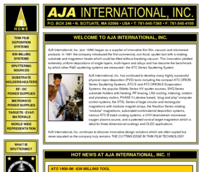 ajaint.com: PVD Sputtering Equipment with AJA International, Inc.
AJA International, Inc.  Designing custom, quality sputtering and thin film deposition equipment since 1988.