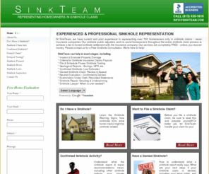 sinkteam.com: Sinkhole Claim Experts | Represent Sinkhole Damage Homes
SinkTeam Provides Complete Sinkhole Information about Structural Foundation Damage, Sinkholes, Sinkhole Insurance, and the Sinkhole Insurance Claims Process.