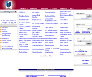 adalet.com.tr: Adalet Yayınevi
Adalet Yayınevi Hukuk Yayınları Basım Yayım Dağıtım Satış