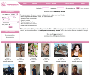 Freepersonals.ru: Free Russian Personals. Absolutely free dating