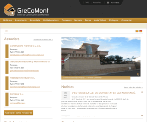 grecomont.com: Gremi de Constructors del Montsià - GRECOMONT - Amposta
Pàgina oficial del Gremi de Constructors d'Obres de la Comarca del Montsià - Amposta. Associats, convenis amb les empreses i col·laboradors, serveis per als associats, demandes de treball, enllaços d'interès