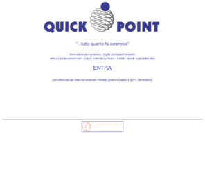 quickpoint.biz: Quick Point S.r.l. - Tutto quanto fa ceramica
