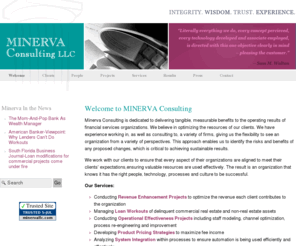 minervallc.com: Minerva Consulting LLC   -
MINERVA Consulting focuses on aligning an organization’s business processes with client service, resulting in an organization that knows it has the right people, technology, processes and culture to be successful.