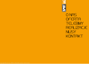 spot15.pl: SPOT15 | AGENCJA REKLAMOWA
Jesteśmy entuzjastami aktywnej komunikacji. Lubimy kompleksowe rozwiązania. OFERTA: know-how | reklama | event | produkcja | telebimy | airboardy