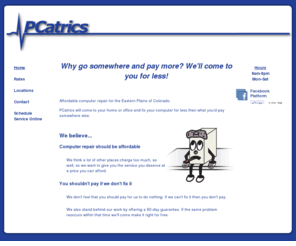 pcatrics.com: PCatrics
Computer repair and Home/Small-Office networking for the Eastern Plains of Colorado to include Simla, Calhan, Limon, Kiowa, Falcon, Ramah, Matheson, and more.