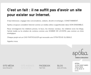 spoka.net: Spöka
L'agence Webmarketing / eRP / Conseil spcialise dans le domaine culturel.