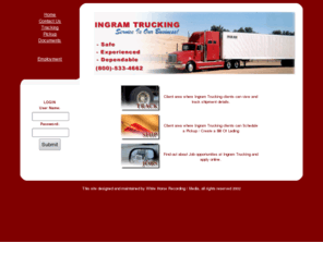 truckingram.com: Ingram Trucking - Experienced Frieght Handlers
Ingram Trucking - Experienced Frieght Handlers