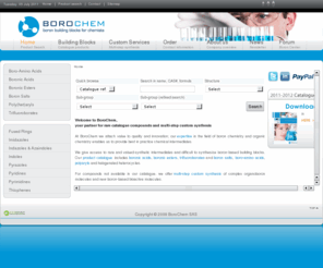 boroncenter.com: BoroChem | Building Blocks for Chemists - Home || Product Search
BoroChem Building Blocks for Chemists, rare and innovative catalogue compounds and multi-step custom synthesis of complex organoboron molecules and new boron-based bioactive molecules