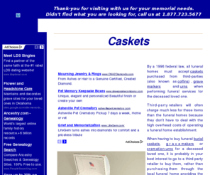 discountscaskets.com: Discount Caskets - Caskets Discounted - Caskets
Discount caskets available, some of them include: military, metal, wood caskets.