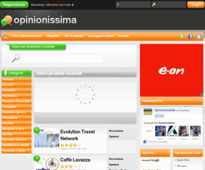 opinionissima.it: Opinioni, confronto prezzi, opinioni dei consumatori | Opinionissima
Opinionissima è un sito che raccoglie opinioni dei consumatori, prezzi e offerte su prodotti e servizi. Informazioni per un buono acquisto