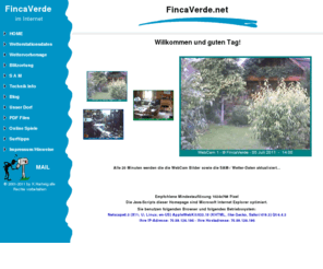 caseron.net: FincaVerde.net - Aktuelle Wetterdaten - WebCam - Info Hammoor
Fincaverde, Private, Wetterstation, WebCam, Wetterdaten, Temperatur, Luftfeuchtigkeit, Windrichtung, Wettervorhersage, Luftdruck, Strahlung, Technik, Infos, Dorf, Hammoor, Gran, Canaria, Ritter