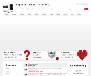 cube-id.net: Stel je persoonlijke CUBE ID chain samen. CUBE-ID: Express, Meet, Interact
Stel je persoonlijke CUBE ID chain samen. CUBE-ID: Express, Meet, Interact