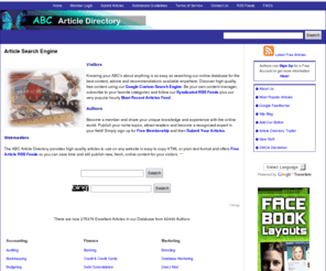 abcarticledirectory.com: ABC Article Directory | Articles |Submit Articles | Article Search Engine | Article Directory
Article directory offering free expert content and free article reprints. Promote yourselves, your site, your products or services by submitting your unique articles.