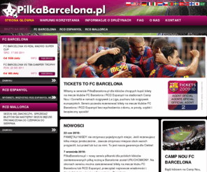 pilkabarcelona.pl: Tickets for La Liga with FC Barcelona and RCD Espanyol – Football on Camp Nou
The UK's football site for Barcelona. Here you can book tickets for FC Barcelona at Camp Nou and RCD Espanyol, and you can see  up to date news and get information about football in Barcelona.