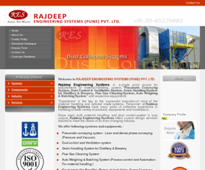 rajdeepengg.com: Rajdeep Engineering Systems, Pune, dust control and ventilation systems, 
respective equipments.
Rajdeep Engineering Systems is a single point source for requirements of material handling system, “dust control and ventilation” systems and respective equipments. 