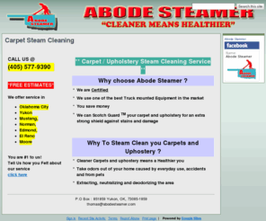 abodesteamer.com: Abode Steamer
Abode steamer is a oklahoma city based carpet and Rug steam cleaning company.It serves in the metro and surrounding areas ,eg:edmond, Yukon, Norman El Reno