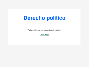 derechopolitico.com: Derecho politico
Informacion sobre derecho politico.