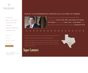 locklawfirm.com: San Antonio DWI - San Antonio DUI - Criminal Defense
Passionate, caring defense. Sam H. Lock, San Antonio, Texas criminal defense attorney & lawyer representing the accused in Central Texas.