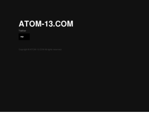 atom-13.com: ATOM-13
*///// welcom!!! /////*