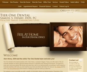 tieronedental.com: Cosmetic Dentistry Seguin, TX - Dental Practice Serving La Vernia, Stockdale | Tier One Dental
Seguin Dentist, Dr. Sam Henry offers family dentistry and dental care services at Tier One Dental in Guadalupe County, Texas. Contact Samuel Henry, DDS for your next dental appointment 830-372-2852.