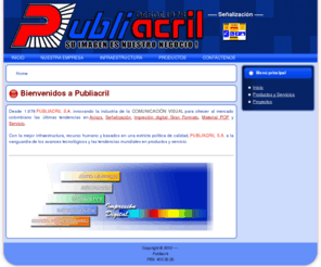 publiacril.com: Bienvenidos a Publiacril
Publiacril, Diseño de Acrilicos, Publicidad en acrílicos, avisos, señalizacion industrial, comunicación visual