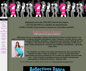 reflectionsdance.net: Reflections Dance in Lecanto, FL.
Reflections Dance Studio, the newest dance studio in Citrus County.  Located east of the 486/491 Intersection.  Located in Lecanto, FL.  Tap, Ballet, Lyrical, Jazz, Hip Hop and Dancewear