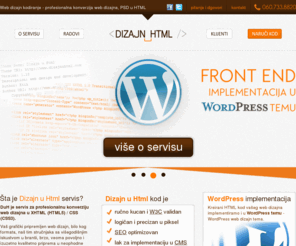 dizajn-u-html.com: Web dizajn kodiranje, kodiranje WordPress tema | kodiranje web stranica iz PSD u HTML i CSS | DIZAJN-U-HTML
Profesionalno web dizajn kodiranje web stranica iz PSD u HTML / CSS optimizovane za sve pretraživače. Kodiranje WordPress tema, iz PSD u WordPress. Optimizacija web stranica za mobilne telefone.