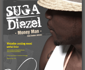 sugadzl.net: Suga Diezel | Website coming soon!
