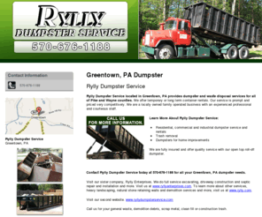 ryllydumpsters.com: Dumpster Greentown, PA - Rylly Dumpster Service 570-676-1188
Rylly Dumpster Service provides dumpster and waste disposal services to Greentown, PA. Call 570-676-1188 for more information.