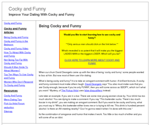 cocky-and-funny.com: Cocky and Funny
Cocky and Funny - How to be cocky and funny to attract women