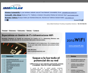 iberdislan.com: Iberdislan S.L. - Especialistas en Soluciones de Gestión de IT e Infrastructuras WiFi
Especialistas en soluciones de Gestión de IT y de Networking Wireless potentes y asequibles