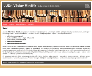 ak-mlnarik.cz: JUDr. Václav Mlnářík - advokátní kancelář
Prezentace advokátní kanceláře JUDr. Václava Mlnáříka.