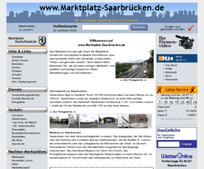 marktplatz-saarbruecken.com: Herzlich willkommen auf dem virtuellen Marktplatz von Saarbrücken
Informationen über 66111 Saarbrücken und die Gewerbetreibenden in Saarbrücken