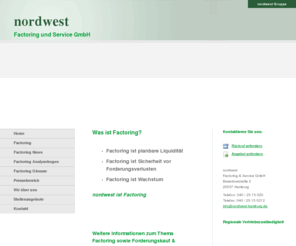nordwest-factoring.de: Factoring - Forderungskauf - Forderungsverkauf von Nordwest Factoring - Home
nordwest Factoring & Service GmbH Hamburg