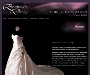 eksclusivedesigns.com: Eksclusive Design Couture Dressmaking
Eksclusive Design Couture Dressmaking