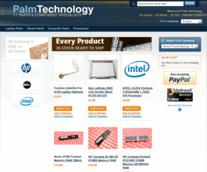 palmtechnology.co.uk: Palm Technology Ltd - Server, Laptop & Computer Parts - On Site, In Stock, Ready to Ship
Electronic component and parts specialists