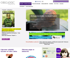 organicmagazine.pl: Organic - strona główna
"Organic" czasopismo społeczno-ekologiczne. społeczeństwo, ekologia, styl życia, rodzina